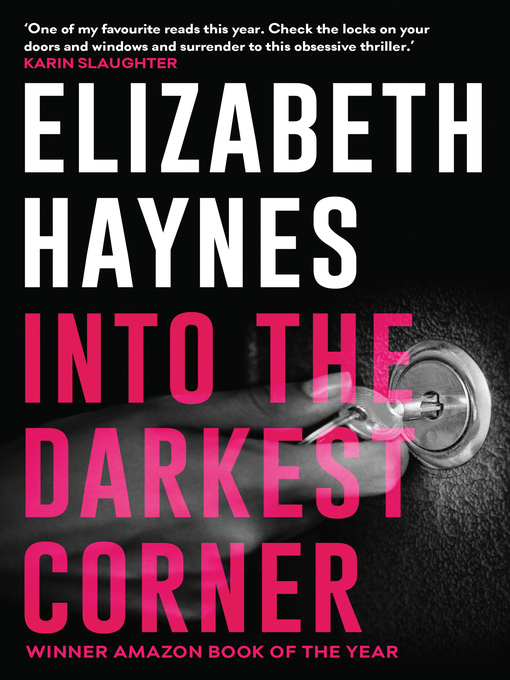 Title details for Into the Darkest Corner by Elizabeth Haynes - Wait list